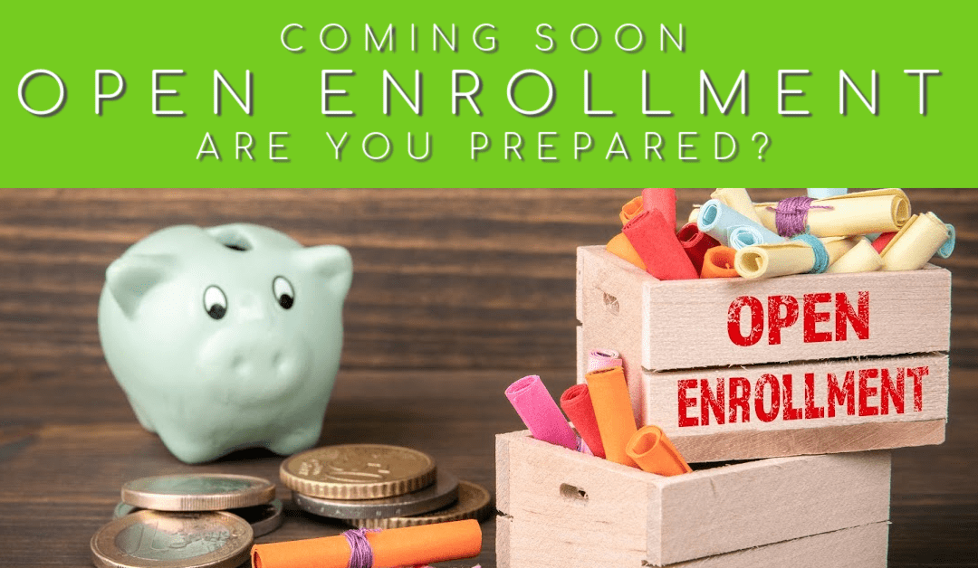 Top 5 Things You Need to Know About Open Enrollment 2021